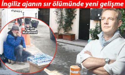 İNGİLİZ AJANIN ÖLÜMÜNDE YENİ DETAY!. MENDİLCİ SIRRA KADEM BASTI!.