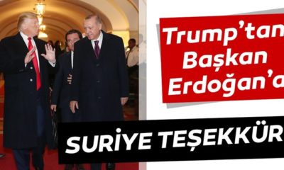 TRUMP’TAN SURİYE TEŞEKKÜRÜ!.