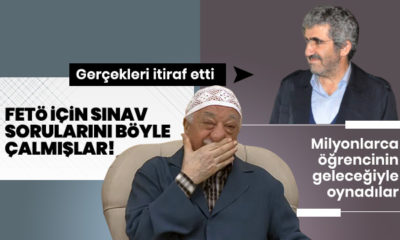 FETÖ için soruları böyle çalmışlar!.