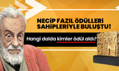 Necip Fazıl Ödülleri sahiplerini buldu!.