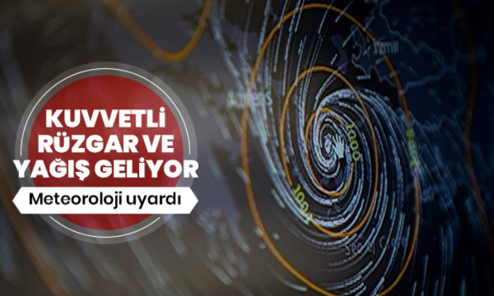 Kuvvetli rüzgar ve yağışlar geliyor!.