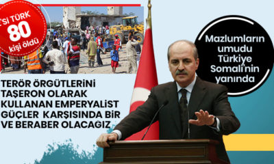 Numan Kurtulmuş’tan Somali’de ki terör saldırısına ilişkin açıklama geldi!.