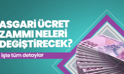 Asgari ücret zammı neleri değiştirecek?.