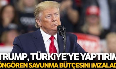 Donald Trump Türkiye’ye yaptırım öngören savunma bütçesi tasarısını imzaladı!.