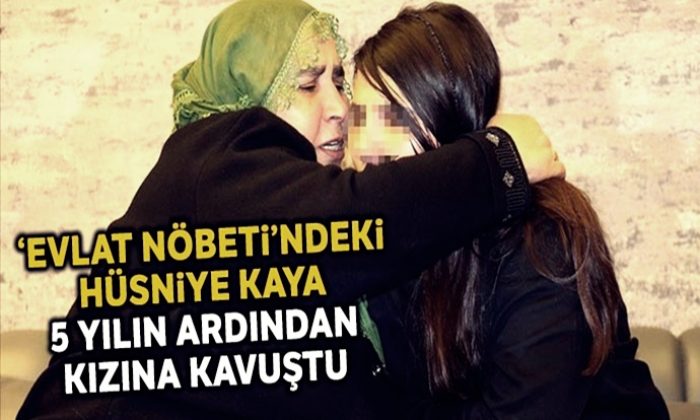 Hüsniye anne kızına kavuştu!.