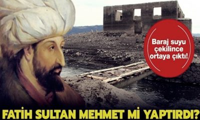 Baraj suları çekilince ortaya çıkan camiyi Sultan Fatih mi yaptırdı?!.