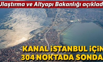 Ulaştırma ve Altyapı Bakanlığı’ndan Kanal İstanbul Projesi için kapsamlı çalışma…