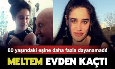 Meltem Miraloğlu seksenlik eşine dayanamayıp evden kaçtı!.
