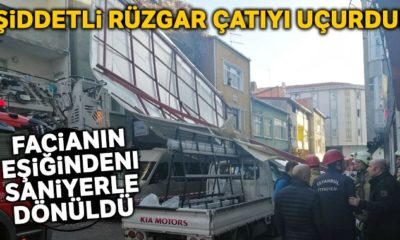 Şiddetli rüzgar çatıyı uçurdu! Faciadan dönüldü!.