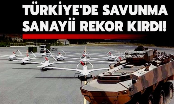 Savunma ve Havacılık Sanayii’nden rekor…