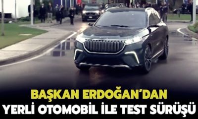 Başkan Erdoğan yerli otomobilin test sürüşü için direksiyona geçti!.
