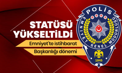 Resmi Gazetede yayımlandı! Emniyetin İstihbarat Dairesi Başkanlığı, İstihbarat Başkanlığı oldu!.