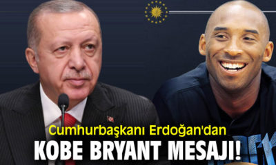 Cumhurbaşkanı Erdoğan’dan Kobe Bryant mesajı!.