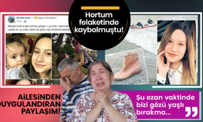 Hortum felaketinde kaybolan Buse Acar’ın ailesinden duygulandıran paylaşım…