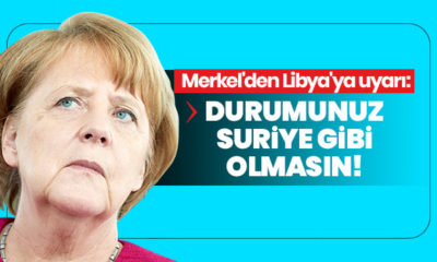 Merkel: “Suriye’de yapılan hatalar Libya’da tekrarlanmamalı…”