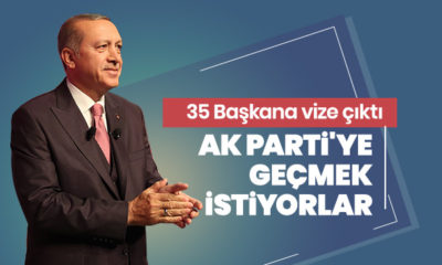 85 Belediye Başkanı AK Parti’ye geçmek için temas kurdu!.