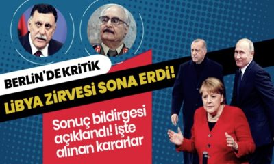 Berlin’de ki Ateşkes Zirvesinin sonuç bildirgesi açıklandı!.