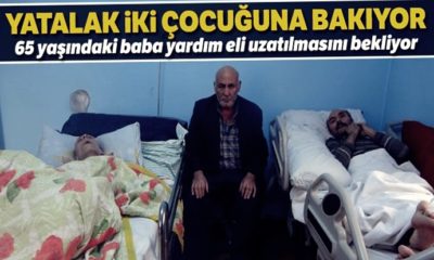 Yatalak çocuklarına bakan 65 yaşında ki baba yardım bekliyor!.