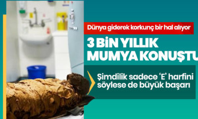 3 bin yıllık mumya konuştu!.