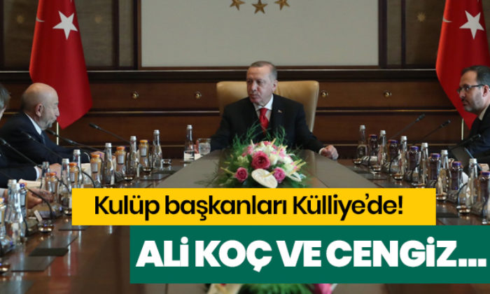 Başkan Erdoğan, kulüp başkanlarını kabul etti!.