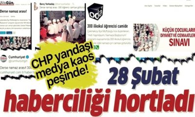 CHP yandaşı medyada, 28 Şubat haberciliği hortladı!.