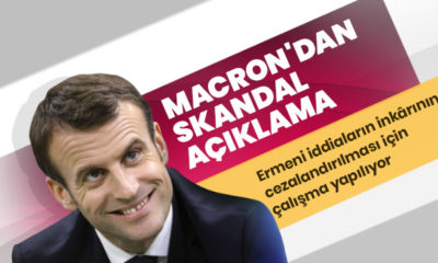 Macron skandal bir açıklamaya daha imza attı! “Ermeni iddialarının inkarının cezalandırılması için çalışma yapılıyor!.”