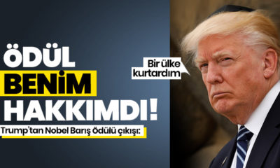 Donald Trump: “Nobel benim hakkımdı, bir ülke kurtardım!.”