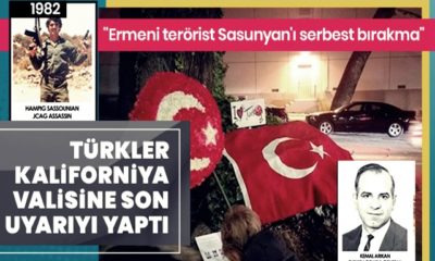 Birleşik Devletler’de yaşayan Türklerden Kaliforniya Valisine terörist Sasunyan için çağrı…