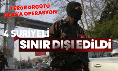 Adana’da DEAŞ operasyonu: 4 Suriyeli sınır dışı edildi!.
