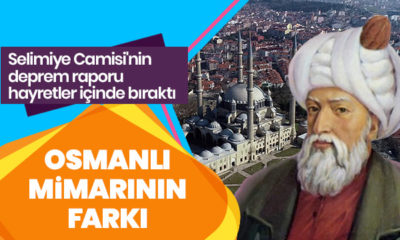 Bilim heyeti, Selimiye Camisi’nin büyük depreme dayanıklı olduğunu belirledi!.