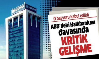 Amerika’da ki davada Halkbankası’nın temyiz mahkemesine başvurusu kabul edildi!.