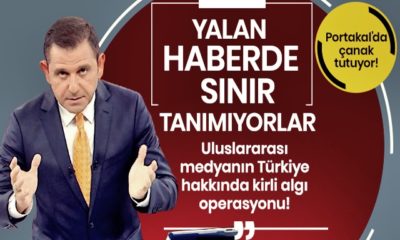 Onlara Portakal gibiler çanak tutuyor! Uluslararası medya Türkiye konusunda yalan haberde sınır tanımıyor!.