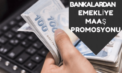Bankalar kesenin ağzını açtı!. Emeklilere verilecek promosyon tutarı 850 TL..
