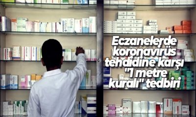 Eczaneler için “1 metre kuralı” kararı alındı!.