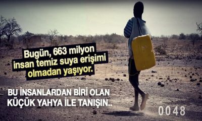 Ses ver dünya! Bugün 663 milyon insan temiz suya erişimi olmadan yaşıyor!. (video haber)