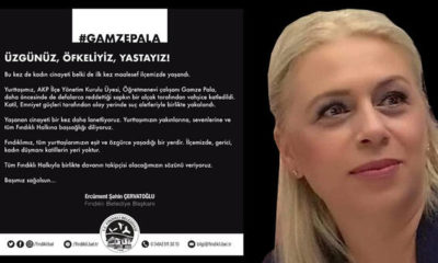 Rize’de AK Partili başkan yardımcısı Gamze Pala sapkın bir alçak tarafından vahşice katledildi!.