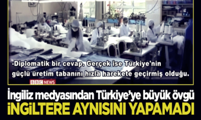 BBC’den Türkiye’ye övgü! “İngiltere aynısını yapamadı!.”