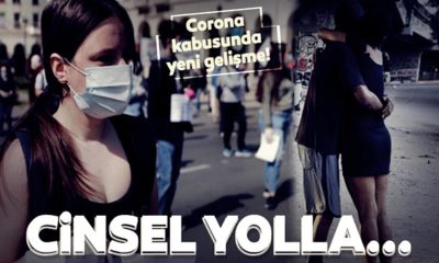 Coronavirüs kabusunda yeni gelişme! Cinsel yolla bulaşıyor mu?.