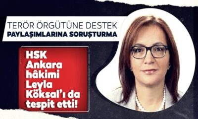 DHKP-C’lilere destek paylaşımlarına soruşturma! HSK, Ankara hakimi Leyla Köksal’ı da tespit etti!.