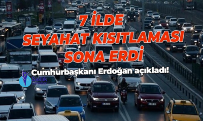 7 il için seyahat kısıtlaması kaldırıldı!.