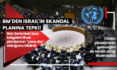 BM, terörist İsrail’in ilhak planlarının yasa dışı olduğunu bildirdi!.