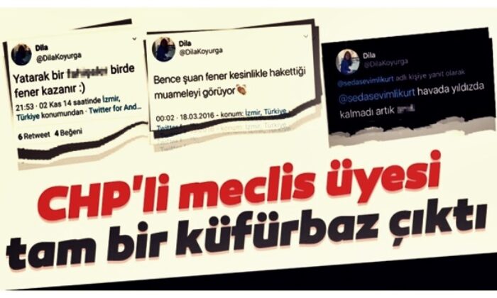 CHP’li meclis üyesi Dila Koyurga tam bir küfürbazmış! Skandal tweetleri ortaya çıktı!.