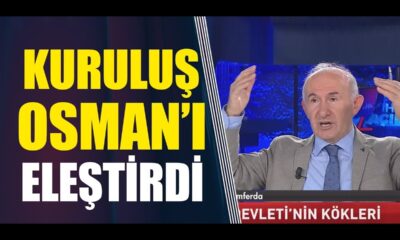 Ünlü tarihçi Kuruluş Osman’da ki o detay sonrası çıldırdı! “Hala Ertuğrul gelecek diye bekleyenler var!.” (video haber)