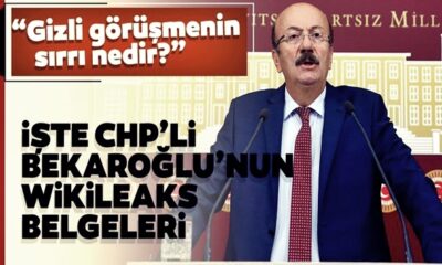 İşte CHP’li Mehmet Bekaroğlu’nun Wikileaks belgeleri…
