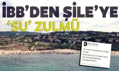 İBB’den pandemi döneminde Şile’ye su zulmü..