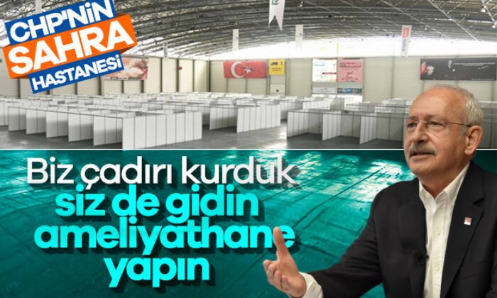 CHP’nin Sahra Hastanesi palavrası da elinde patladı!. Kılıçdaroğlu’nun bin yataklı hastanesinin kapısına kilit vuruldu!.