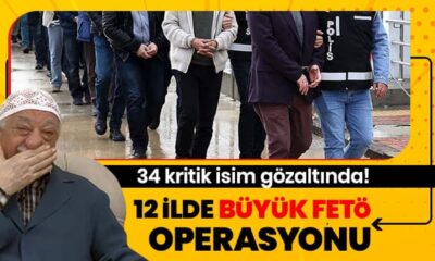 İstanbul merkezli 12 ilde FETÖ operasyonu! 34 kişi gözaltında…