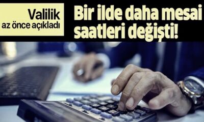 Bir ilde daha mesai saatleri değişti!.