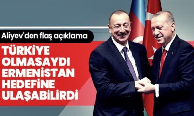 Aliyev’den Türkiye açıklaması! “Türkiye olmasaydı, Ermenistan hedefine ulaşabilirdi!.”