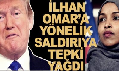 Donald Trump’tan Ilhan Omar’a ırkçı saldırı..